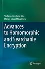 Marius Iulian Mihailescu: Advances to Homomorphic and Searchable Encryption, Buch