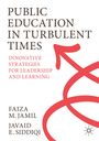Javaid E. Siddiqi: Public Education in Turbulent Times, Buch