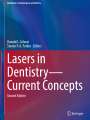 : Lasers in Dentistry¿Current Concepts, Buch