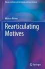 Morten Nissen: Rearticulating Motives, Buch