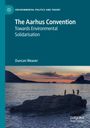 Duncan Weaver: The Aarhus Convention, Buch