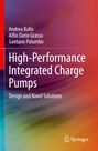 Andrea Ballo: High-Performance Integrated Charge Pumps, Buch