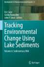 : Tracking Environmental Change Using Lake Sediments, Buch