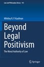 Whitley R. P. Kaufman: Beyond Legal Positivism, Buch