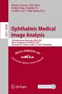 : Ophthalmic Medical Image Analysis, Buch