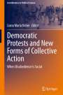 : Democratic Protests and New Forms of Collective Action, Buch
