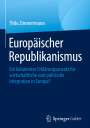 Thilo Zimmermann: Europäischer Republikanismus, Buch