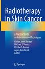 : Radiotherapy in Skin Cancer, Buch