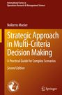 Nolberto Munier: Strategic Approach in Multi-Criteria Decision Making, Buch