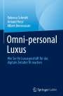 Rebecca Schmitt: Omni-personal Luxus, Buch