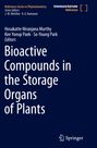 : Bioactive Compounds in the Storage Organs of Plants, Buch
