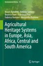 Mauro Agnoletti: Agricultural Heritage Systems in Europe, Asia, Africa, Central and South America, Buch