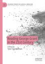 : Reading George Grant in the 21st Century, Buch