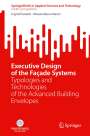 Massimiliano Nastri: Executive Design of the Façade Systems, Buch