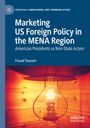 Fouad Touzani: Marketing US Foreign Policy in the MENA Region, Buch