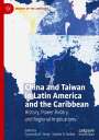 : China and Taiwan in Latin America and the Caribbean, Buch