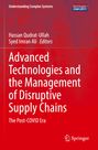 : Advanced Technologies and the Management of Disruptive Supply Chains, Buch