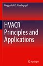Nuggenhalli S. Nandagopal: HVACR Principles and Applications, Buch
