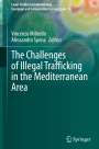 : The Challenges of Illegal Trafficking in the Mediterranean Area, Buch