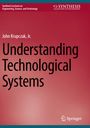 Jr. Krupczak: Understanding Technological Systems, Buch