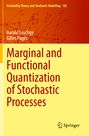 Gilles Pagès: Marginal and Functional Quantization of Stochastic Processes, Buch