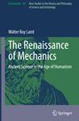 Walter Roy Laird: The Renaissance of Mechanics, Buch