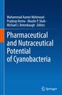 : Pharmaceutical and Nutraceutical Potential of Cyanobacteria, Buch