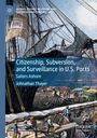 Johnathan Thayer: Citizenship, Subversion, and Surveillance in U.S. Ports, Buch