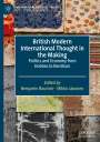 : British Modern International Thought in the Making, Buch