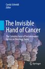 : The Invisible Hand of Cancer, Buch