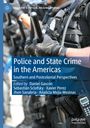 : Police and State Crime in the Americas, Buch