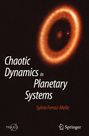 Sylvio Ferraz-Mello: Chaotic Dynamics in Planetary Systems, Buch