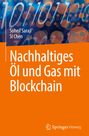Si Chen: Nachhaltiges Öl und Gas mit Blockchain, Buch
