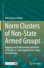 Will Jamison Wright: Norm Clusters of Non-State Armed Groups, Buch