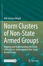 Will Jamison Wright: Norm Clusters of Non-State Armed Groups, Buch