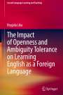 Brygida Lika: The Impact of Openness and Ambiguity Tolerance on Learning English as a Foreign Language, Buch
