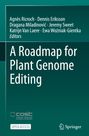 : A Roadmap for Plant Genome Editing, Buch