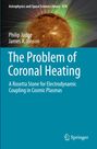 James A. Ionson: The Problem of Coronal Heating, Buch