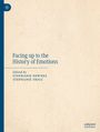 : Facing up to the History of Emotions, Buch