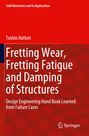 Toshio Hattori: Fretting Wear, Fretting Fatigue and Damping of Structures, Buch