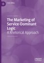 Chris Miles: The Marketing of Service-Dominant Logic, Buch