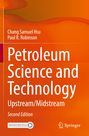 Chang Samuel Hsu: Petroleum Science and Technology, Buch
