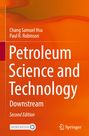 Paul R. Robinson: Petroleum Science and Technology, Buch