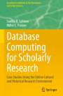 Miller C. Prosser: Database Computing for Scholarly Research, Buch