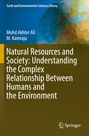 M. Kamraju: Natural Resources and Society: Understanding the Complex Relationship Between Humans and the Environment, Buch