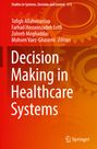 : Decision Making in Healthcare Systems, Buch