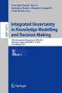: Integrated Uncertainty in Knowledge Modelling and Decision Making, Buch