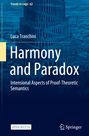 Luca Tranchini: Harmony and Paradox, Buch