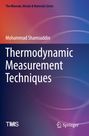 Mohammad Shamsuddin: Thermodynamic Measurement Techniques, Buch