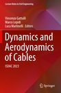 : Dynamics and Aerodynamics of Cables, Buch